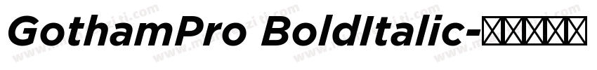 GothamPro BoldItalic字体转换